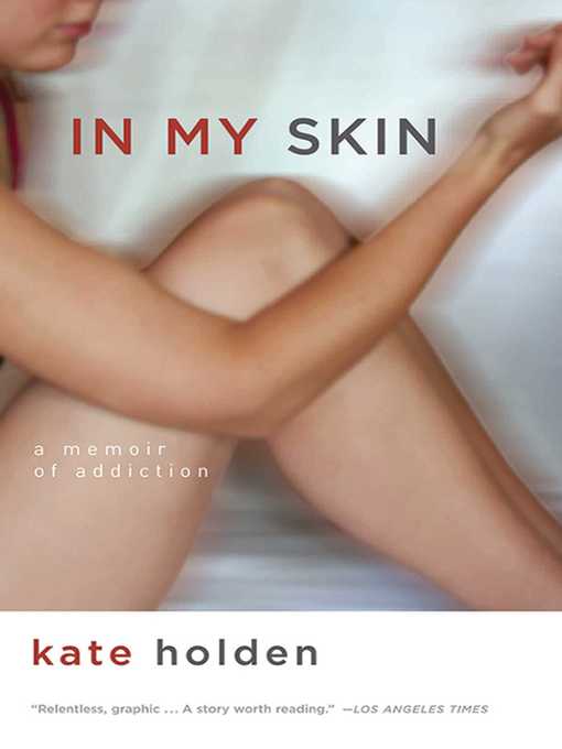 Title details for In My Skin by Kate Holden - Wait list